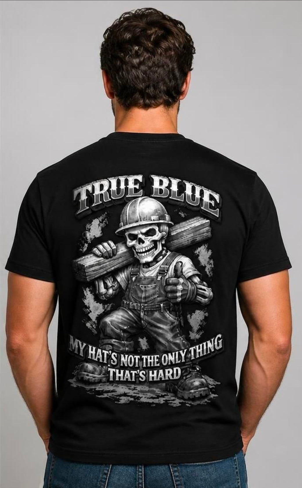 TRUE BLUE MY HAT ISN'T TEE