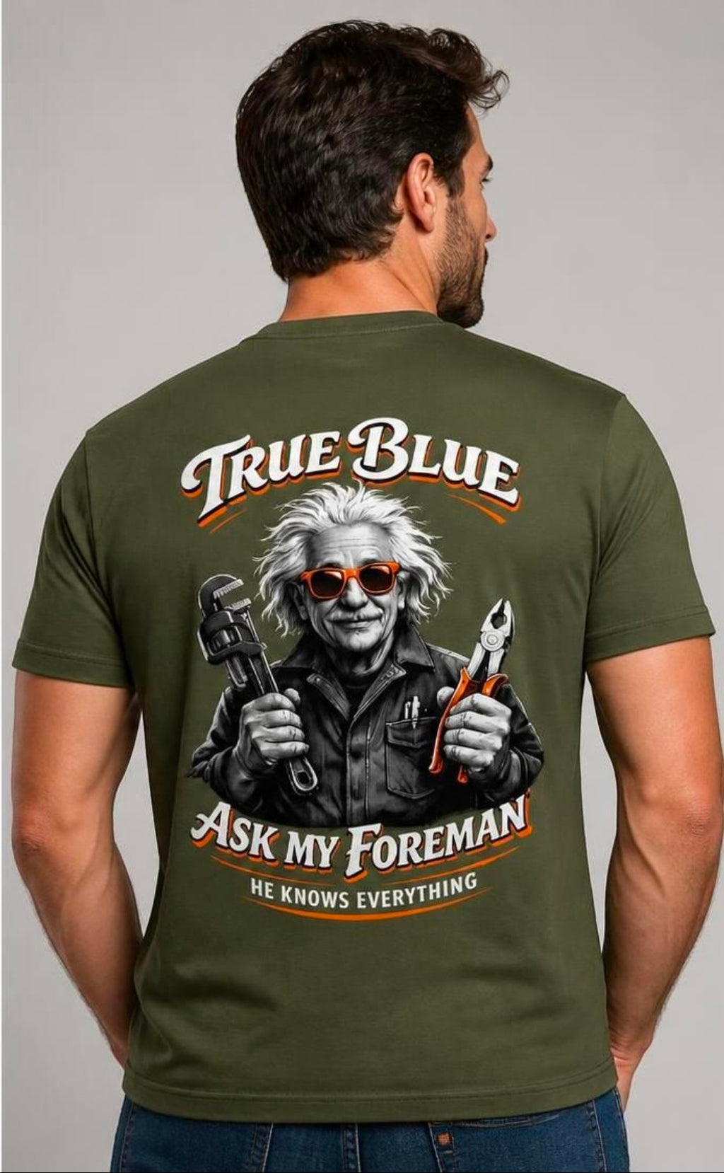 TRUE BLUE ASK MY FORMAN TEE
